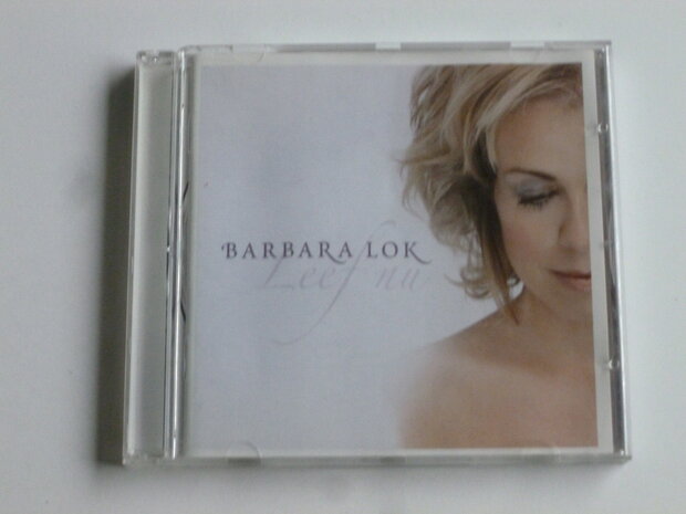 Barbara Lok - Leef Nu 