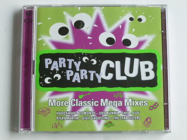 Party Party Club - More Classic Mega Mixes (2 CD)