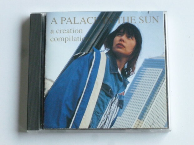 A Palace in the Sun - A Creation Compilation