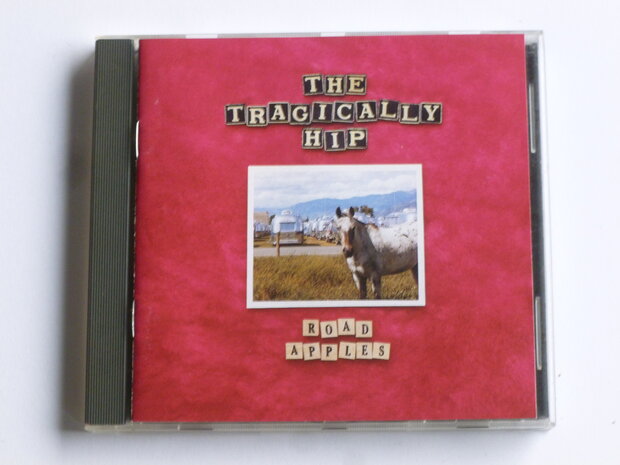 The Tragically Hip - Road Apples