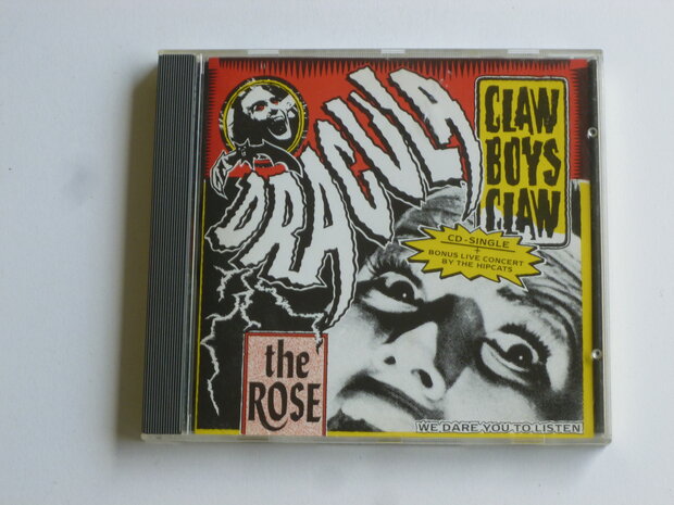 Claw Boys Claw - Dracula / The Rose 