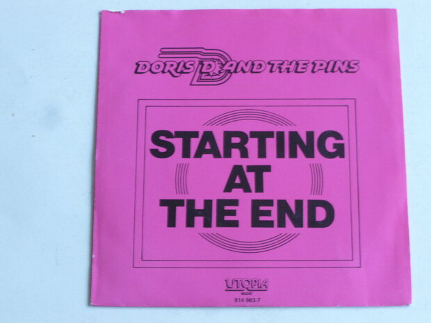 Doris D and the Pins - Starting at the End (vinyl single)