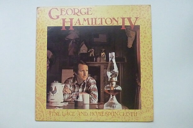 George Hamilton IV - Fine lace and homespun cloth (LP)