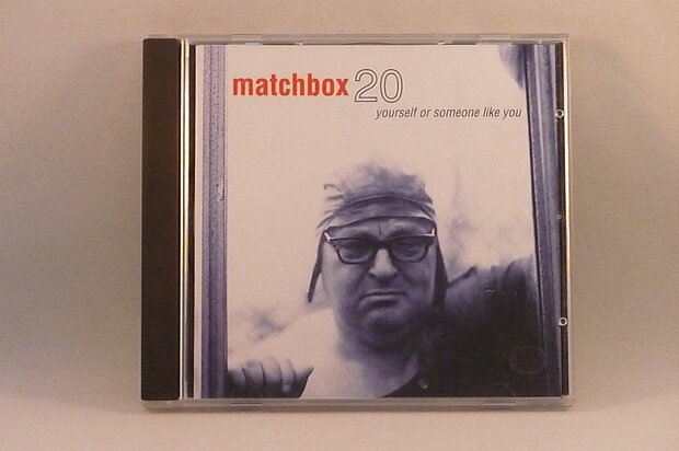 Matchbox 20 - Yourself or someone like you