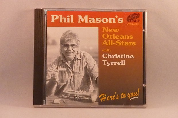 Phil Mason's New Orleans All-Stars - Here's to you!