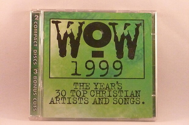 Wow 1999 The Year's 30  Top Christian Artists and songs