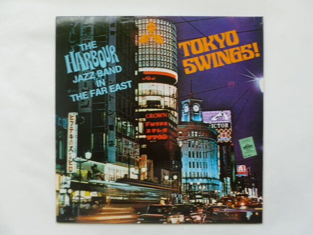 The Harbour Jazz Band in The Far East / Tokyo Swings! (LP)