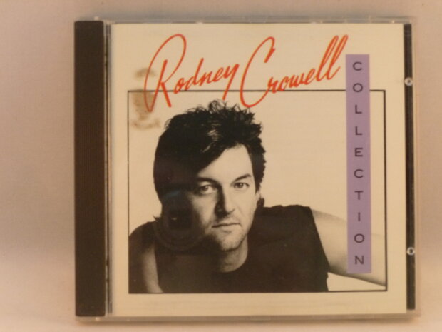 Rodney Crowell - Collection