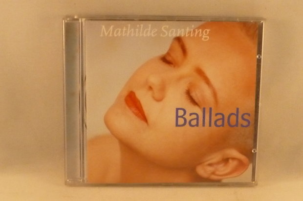 Mathilde Santing - Ballads