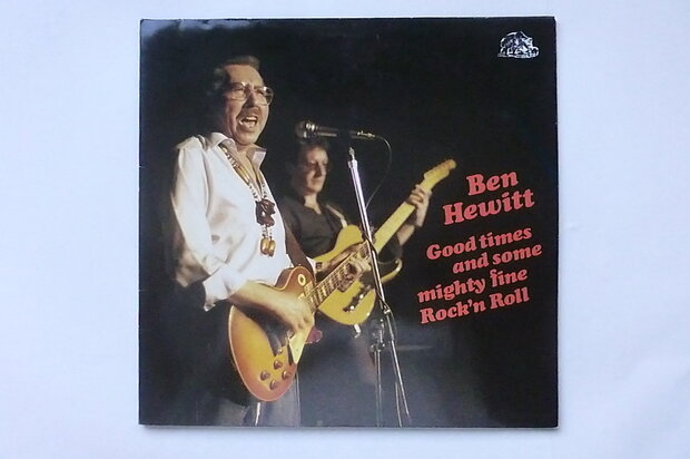 Ben Hewitt - Good times and some mighty fine Rock'n Roll (LP)