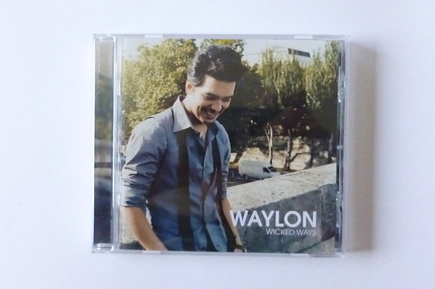 Waylon - Wicked ways