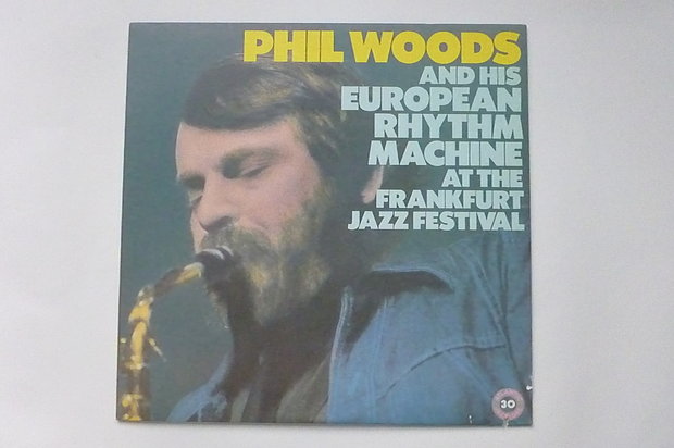 Phil Woods and his European Rhythm Machine (LP)