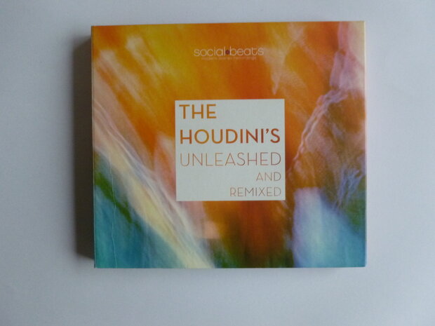 The Houdini's - Unleashed and Remixed (2 CD)