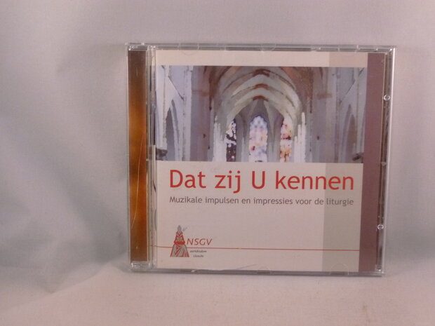 Dat zij U kennen - Muzikale impulsen en impressies voor de liturgie