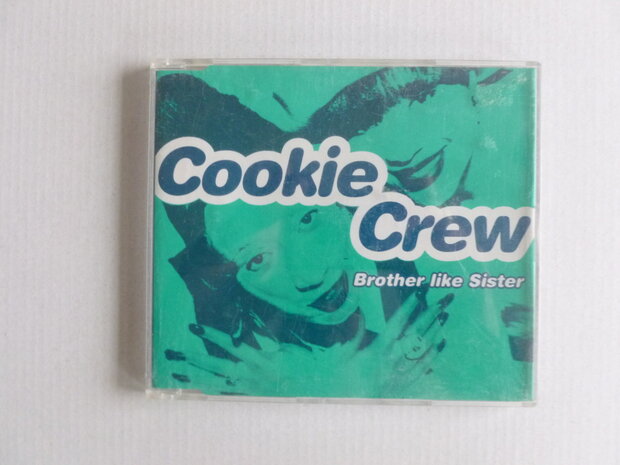 Cookie Crew - Brother like sister (CD Single)