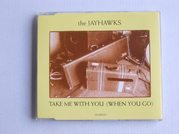 The Jawhawks - Take me with you (when you go) CD Single