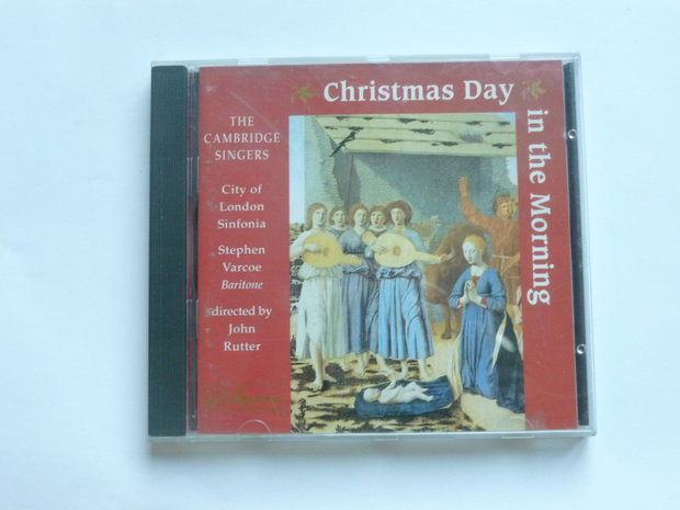 The Cambridge Singers - Christmas day in the morning