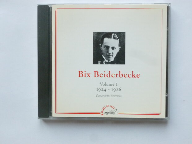 Bix Beiderbecke - Volume 1 / 1924 - 1926