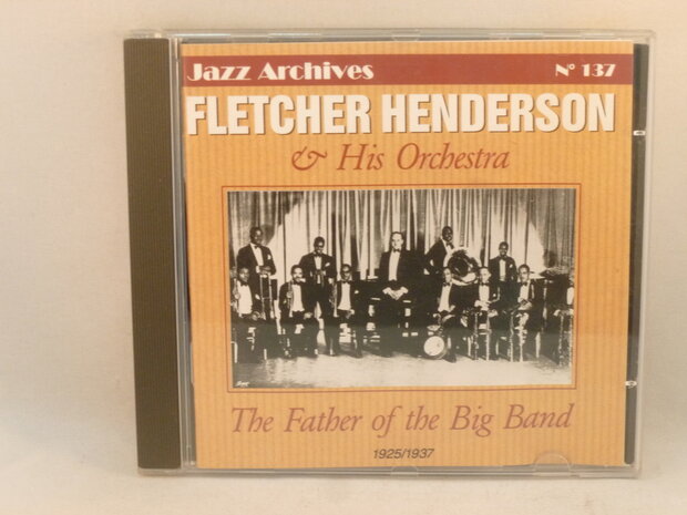 Fletcher Henderson - The father of the Big Band