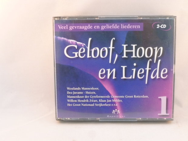 Geloof, Hoop en Liefde - Veel gevraagde en geliefde liederen (2 CD)