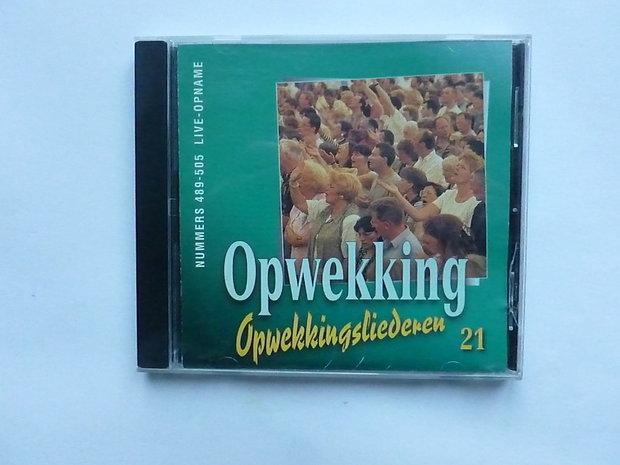 Opwekkingsliederen 21 - nummers 489-505