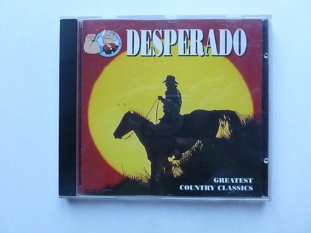 Desperado - Greatest Country Classics