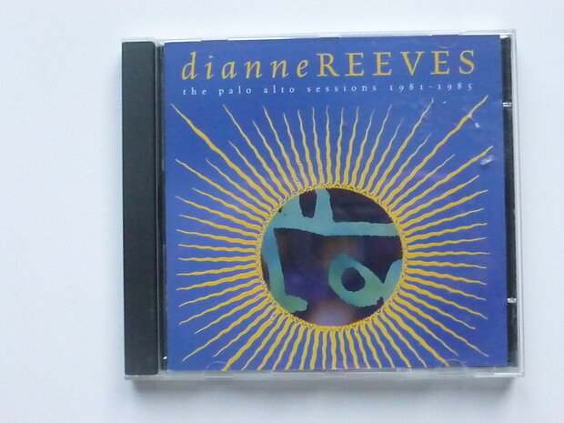 Dianne Reeves - The palo alto sessions 1981 - 1985