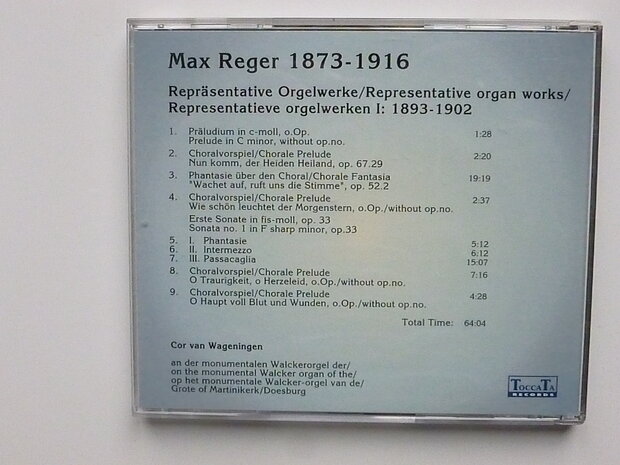 Max Reger - Repräsentive Orgelwerke 1 / Cor van Wageningen