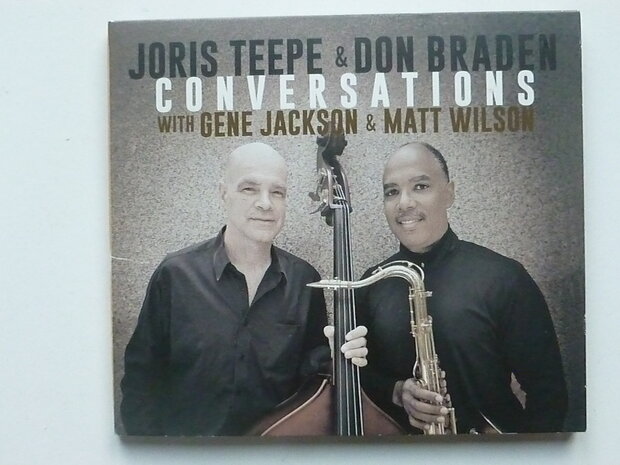 Joris Teepe & Don Braden - Conversations (gesigneerd)