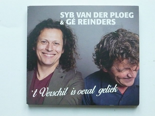 Syb van der Ploeg & Ge Reinders - 't verschil is oeral geliek